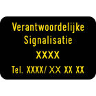 Verkeersbord 400x600 VERANTWOORDELIJKESIGNALISATIE T250